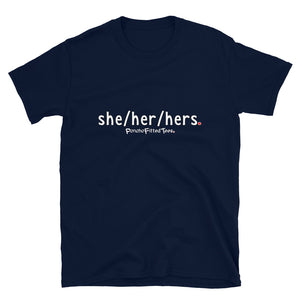 She/Her/Hers Plain - Unisex Tee