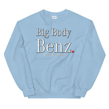 Load image into Gallery viewer, Big Body Benz - Crewneck