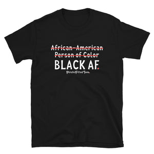 Black AF - Unisex Tee