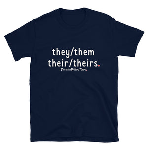 They/Them/Their/Theirs Plain - Unisex Tee