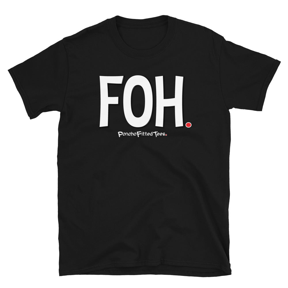 FOH - Unisex Tee